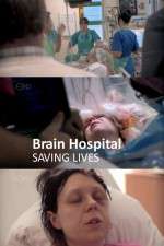 Watch Brain Hospital Saving Lives Watch123movies
