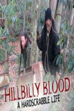 Watch Hillbilly Blood A Hardscrabble Life 3-D Watch123movies