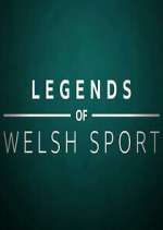 Watch Legends of Welsh Sport Watch123movies
