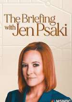 Watch The Briefing with Jen Psaki Watch123movies