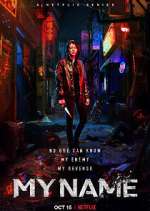 Watch My Name Watch123movies