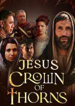 Watch Jesus Crown of Thorns Watch123movies