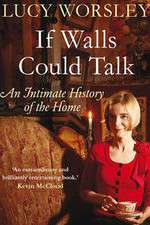 Watch If Walls Could Talk The History of the Home Watch123movies