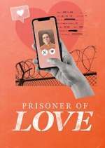 Watch Prisoner of Love Watch123movies