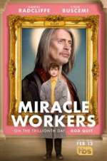 Watch Miracle Workers Watch123movies