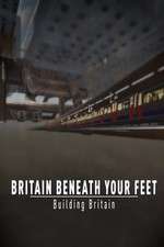 Watch Britain Beneath Your Feet Watch123movies