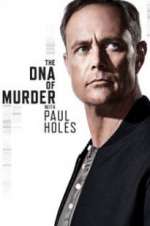 Watch The DNA of Murder with Paul Holes Watch123movies