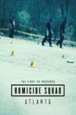 Watch The First 48 Presents: Homicide Squad Atlanta Watch123movies