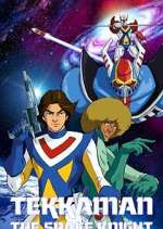 Watch Tekkaman: The Space Knight Watch123movies
