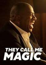 Watch They Call Me Magic Watch123movies