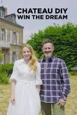 Watch ChÃ¢teau DIY: Win the Dream Watch123movies