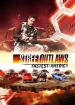Watch Street Outlaws: Fastest in America Watch123movies