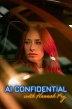 Watch AI Confidential with Hannah Fry Watch123movies