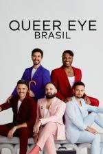 Watch Queer Eye: Brasil Watch123movies