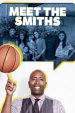 Watch Meet the Smiths Watch123movies