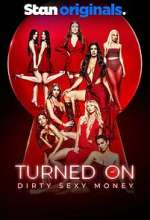 Watch Turned On Dirty Sexy Money Watch123movies
