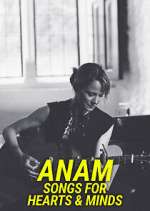 Watch Anam - Songs for Hearts & Minds Watch123movies
