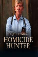 Watch Homicide Hunter: Lt. Joe Kenda Watch123movies