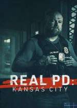 Watch Real PD: Kansas City Watch123movies