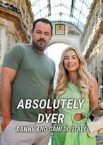 Watch Absolutely Dyer: Danny and Dani Do Italy Watch123movies