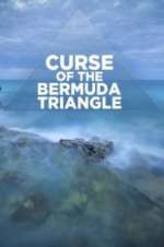 Watch Curse of the Bermuda Triangle Watch123movies