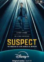 Watch Suspect: The Shooting of Jean Charles de Menezes Watch123movies