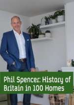 Watch Phil Spencer's History of Britain in 100 Homes Watch123movies