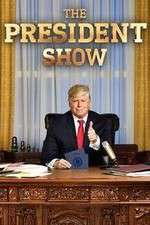 Watch The President Show Watch123movies