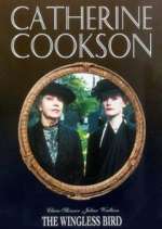 Watch Catherine Cookson's The Wingless Bird Watch123movies