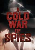 Watch A Cold War of Spies Watch123movies