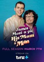 Watch James Must-a-pic His Mum a Man Watch123movies