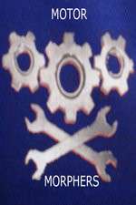 Watch Motor Morphers Watch123movies