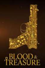 Watch Blood & Treasure Watch123movies