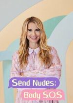 Watch Send Nudes Body SOS Watch123movies