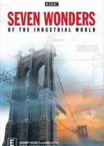 Watch Seven Wonders of the Industrial World Watch123movies