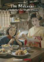 Watch The Makanai: Cooking for the Maiko House Watch123movies