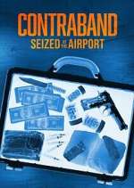 Watch Contraband: Seized at the Airport Watch123movies