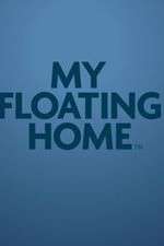 Watch My Floating Home Watch123movies