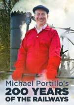 Watch Michael Portillo\'s 200 Years of the Railways Watch123movies