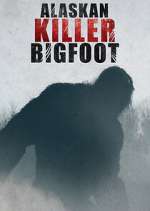 Watch Alaskan Killer Bigfoot Watch123movies