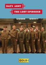 Watch Dad's Army: The Lost Episodes Watch123movies