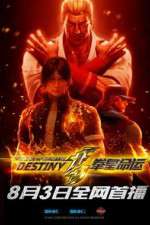 Watch The King of Fighters: Destiny Watch123movies