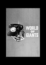 Watch World of Giants Watch123movies