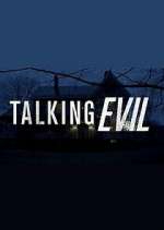 Watch Talking Evil Watch123movies