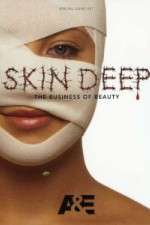Watch Skin Deep: The Business of Beauty Watch123movies
