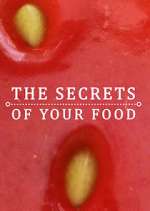 Watch The Secrets of Your Food Watch123movies