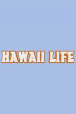 Watch Hawaii Life Watch123movies