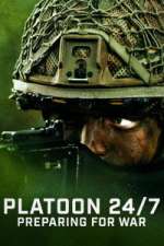 Watch Platoon 24/7: Preparing for War Watch123movies