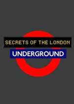 Watch Secrets of the London Underground Watch123movies