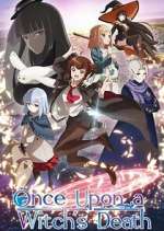 Watch Once Upon a Witch\'s Death Watch123movies